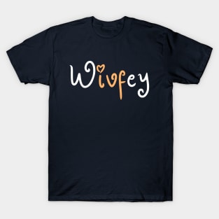 Cute IVF Shirt for Wivfey IVF Transfer Day T-Shirt
